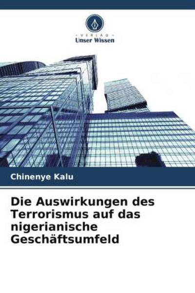 Die Auswirkungen des Terrorismus auf das nigerianische Geschäftsumfeld