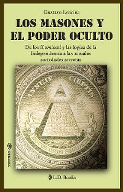Los masones y el poder oculto