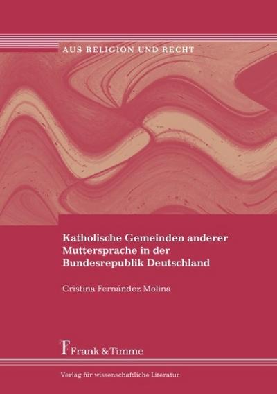 Katholische Gemeinden anderer Muttersprache in der Bundesrepublik Deutschland