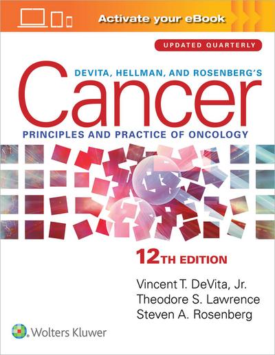 DeVita, Hellman, and Rosenberg’s Cancer