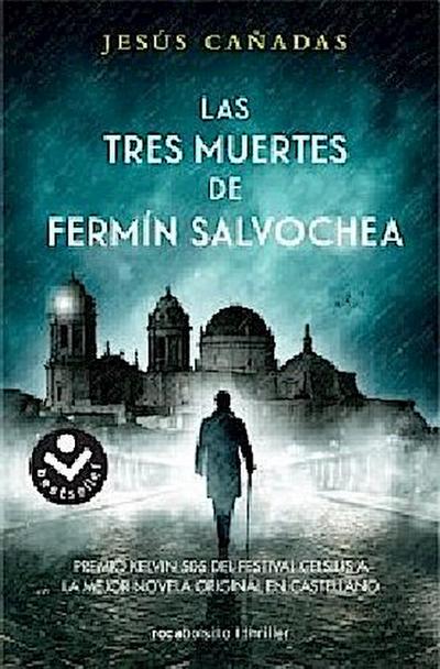 Las tres muertes de fermin salvochea