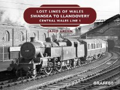 Lost Lines of Wales