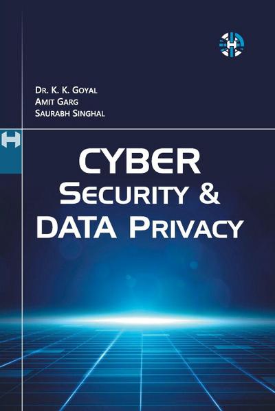 CYBER SECURITY AND DATA PRIVACY