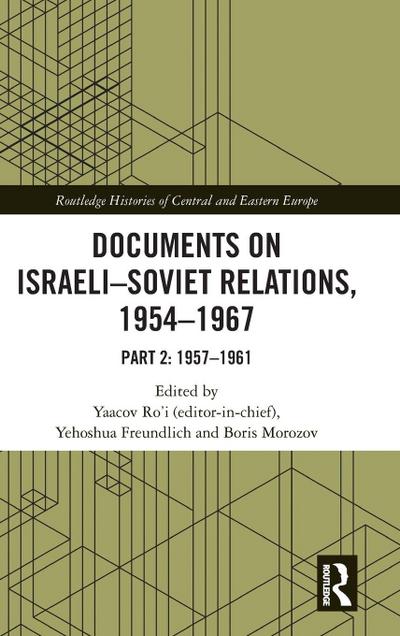Documents on Israeli-Soviet Relations, 1954-1967