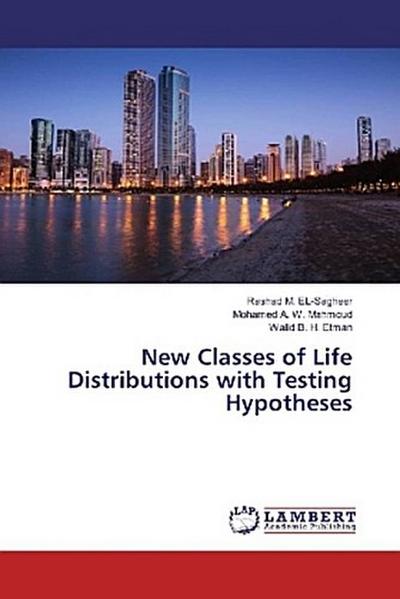 New Classes of Life Distributions with Testing Hypotheses