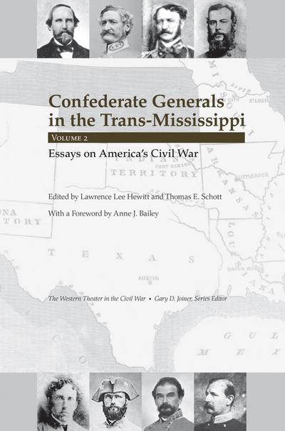 Confederate Generals in the Trans-Mississippi, Volume 2