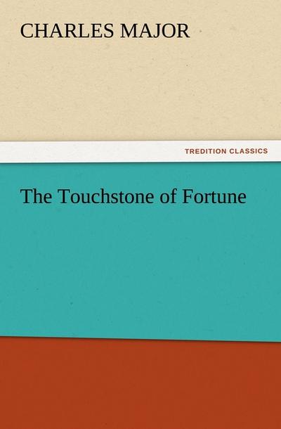 The Touchstone of Fortune