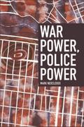 War Power, Police Power