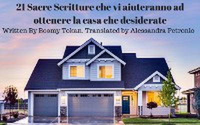 21 Sacre Scritture che vi aiuteranno ad ottenere la casa che desiderate