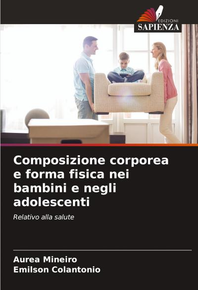 Composizione corporea e forma fisica nei bambini e negli adolescenti