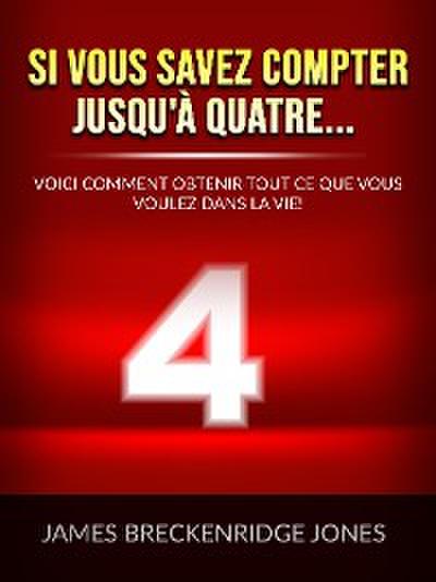 Si vous savez compter jusqu’à quatre... (Traduit)