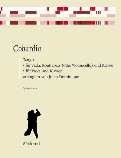 Cobardíafür Viola und Klavier (Kontrabass (Violoncello) ad lib)
