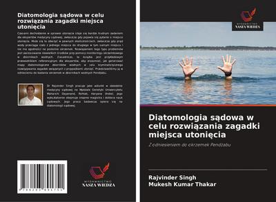 Diatomologia s¿dowa w celu rozwi¿zania zagadki miejsca utoni¿cia