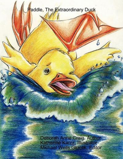 Paddle, The Extraordinary Duck