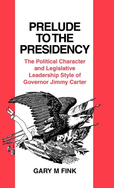 Prelude to the Presidency