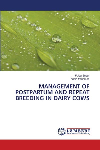 MANAGEMENT OF POSTPARTUM AND REPEAT BREEDING IN DAIRY COWS
