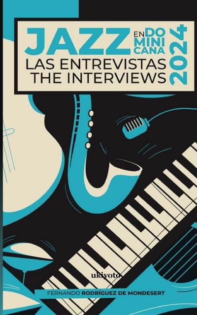 Jazz en Dominicana - Las Entrevistas 2024
