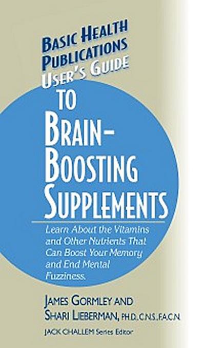 User’s Guide to Brain-Boosting Supplements