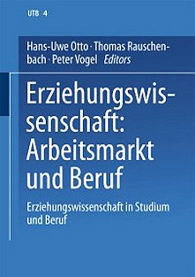 Erziehungswissenschaft: Arbeitsmarkt und Beruf