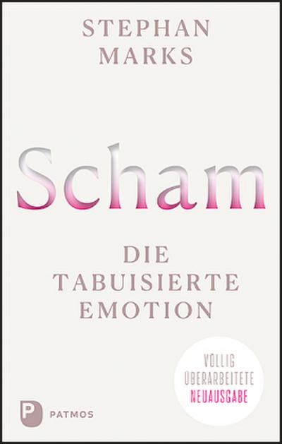 Scham - die tabuisierte Emotion