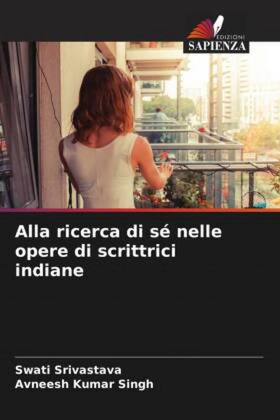 Alla ricerca di sé nelle opere di scrittrici indiane