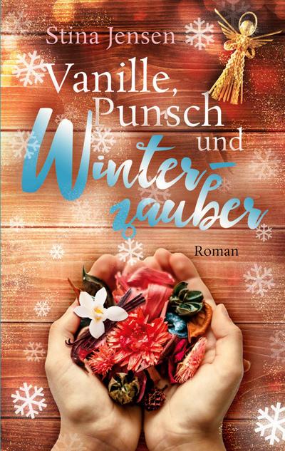 Vanille, Punsch und Winterzauber