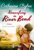Neuanfang in River Bend