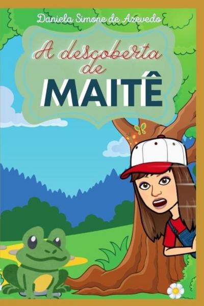 A descoberta de Maite