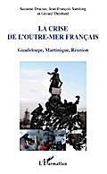 La crise de l’Outre-mer français