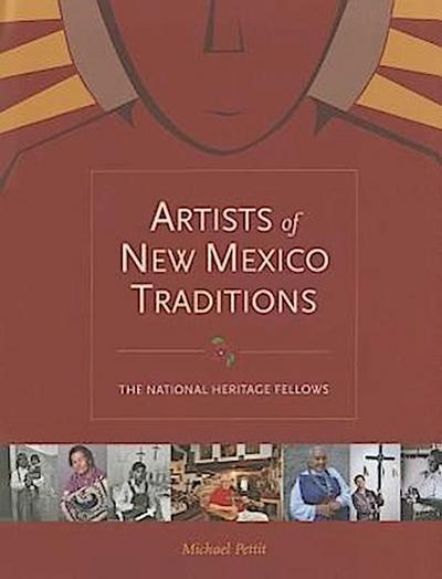 Artists of New Mexico Traditions: The National Heritage Fellows