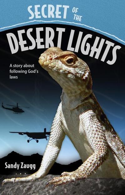 Secret of the Desert Lights: A Story about Following God’s Laws