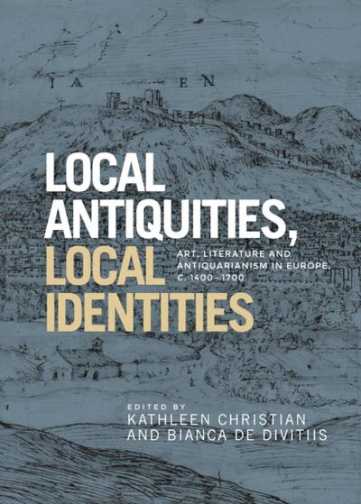 Local antiquities, local identities