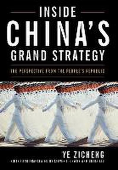 Inside China’s Grand Strategy
