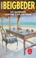 Un Barrage contre l’Atlantique
