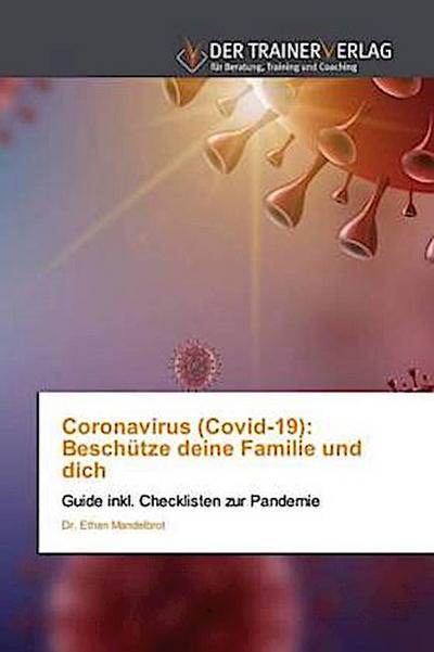 Coronavirus (Covid-19): Beschütze deine Familie und dich