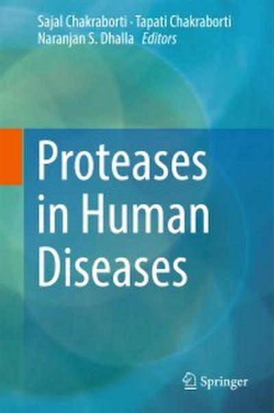 Proteases in Human Diseases