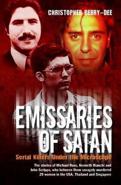Emissaries of Satan: Serial Killers Under the Microscope