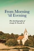 From Morning ’til Evening