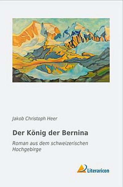 Der König der Bernina