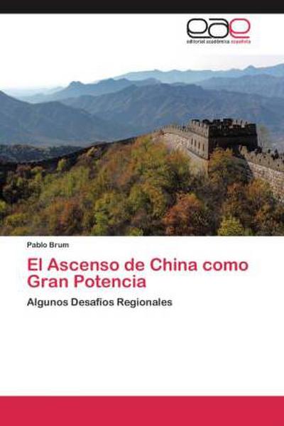 El Ascenso de China como Gran Potencia