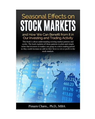 Seasonal Effects on Stock Markets and How We Can Benefit from It in Our Investing and Trading Activity