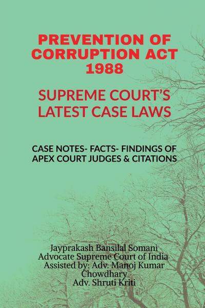 Prevention of Corruption ACT 1988- Supreme Court’s Latest Case Laws