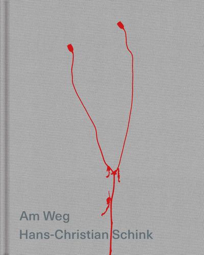 Hans-Christian Schink | Am Weg