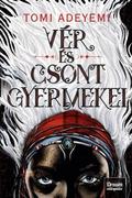 Vér és csont gyermekei