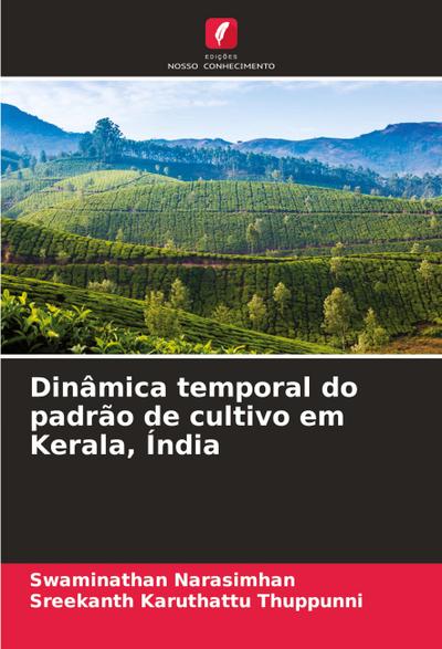 Dinâmica temporal do padrão de cultivo em Kerala, Índia