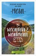 Wochenend und Wohnmobil - Kleine Auszeiten an der 