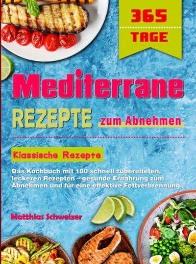 Mediterrane Rezepte zum Abnehmen