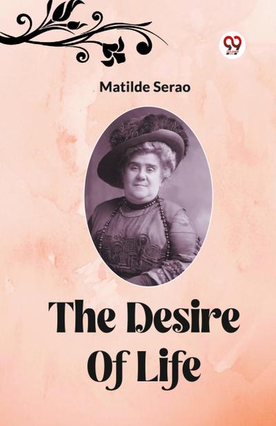 The Desire Of Life