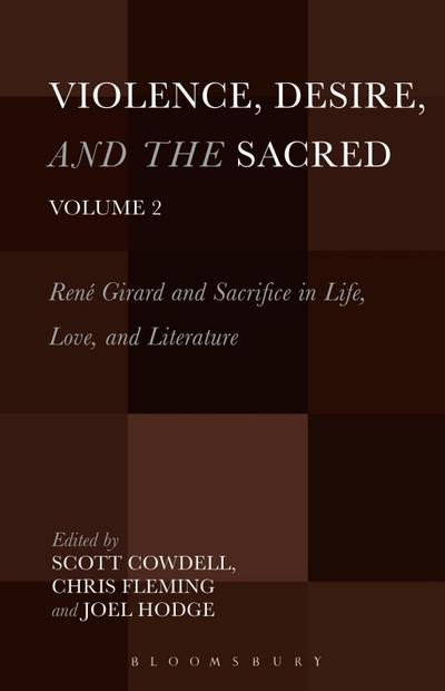 Violence, Desire, and the Sacred, Volume 2