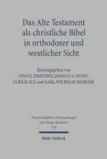 Das Alte Testament als christliche Bibel in orthodoxer und westlicher Sicht